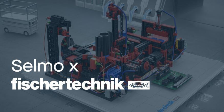 Selmo x Fischertechnik 