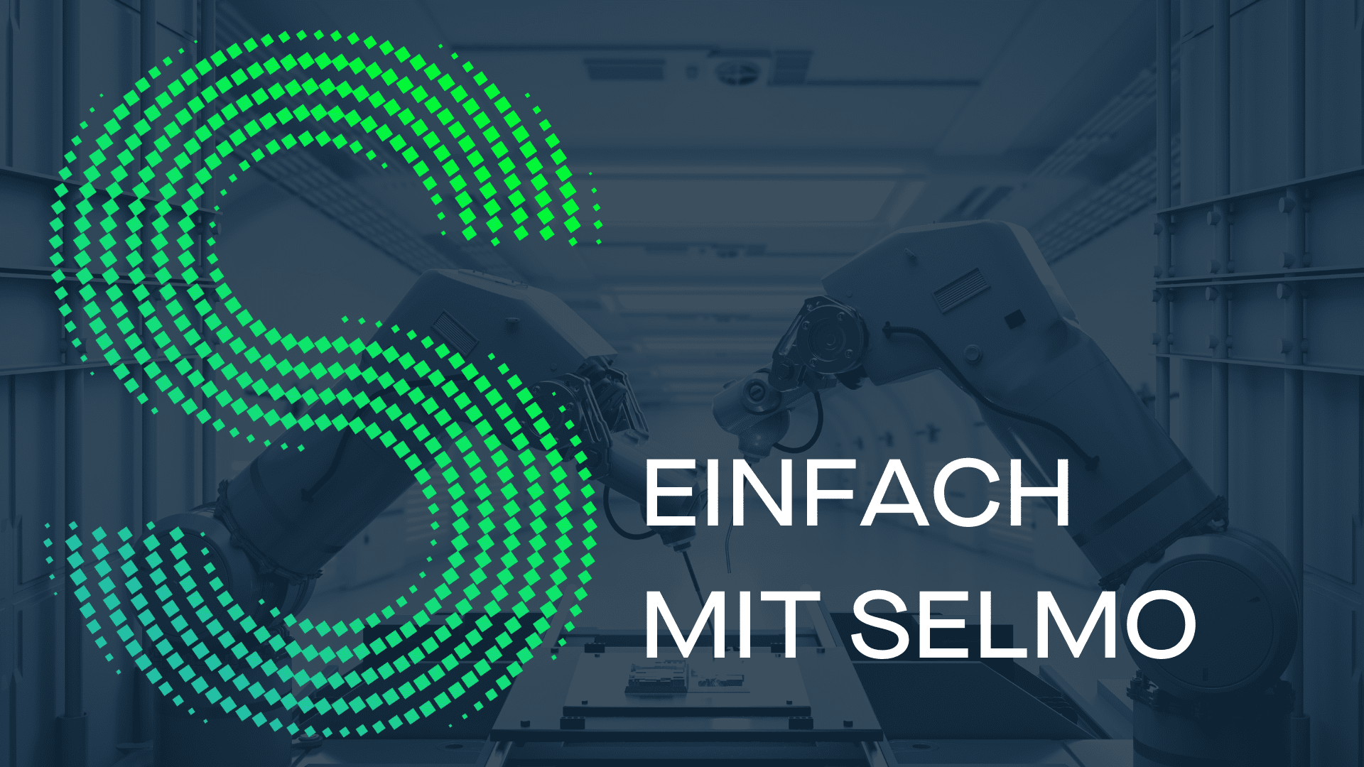 Ab jetzt - einfach mit Selmo