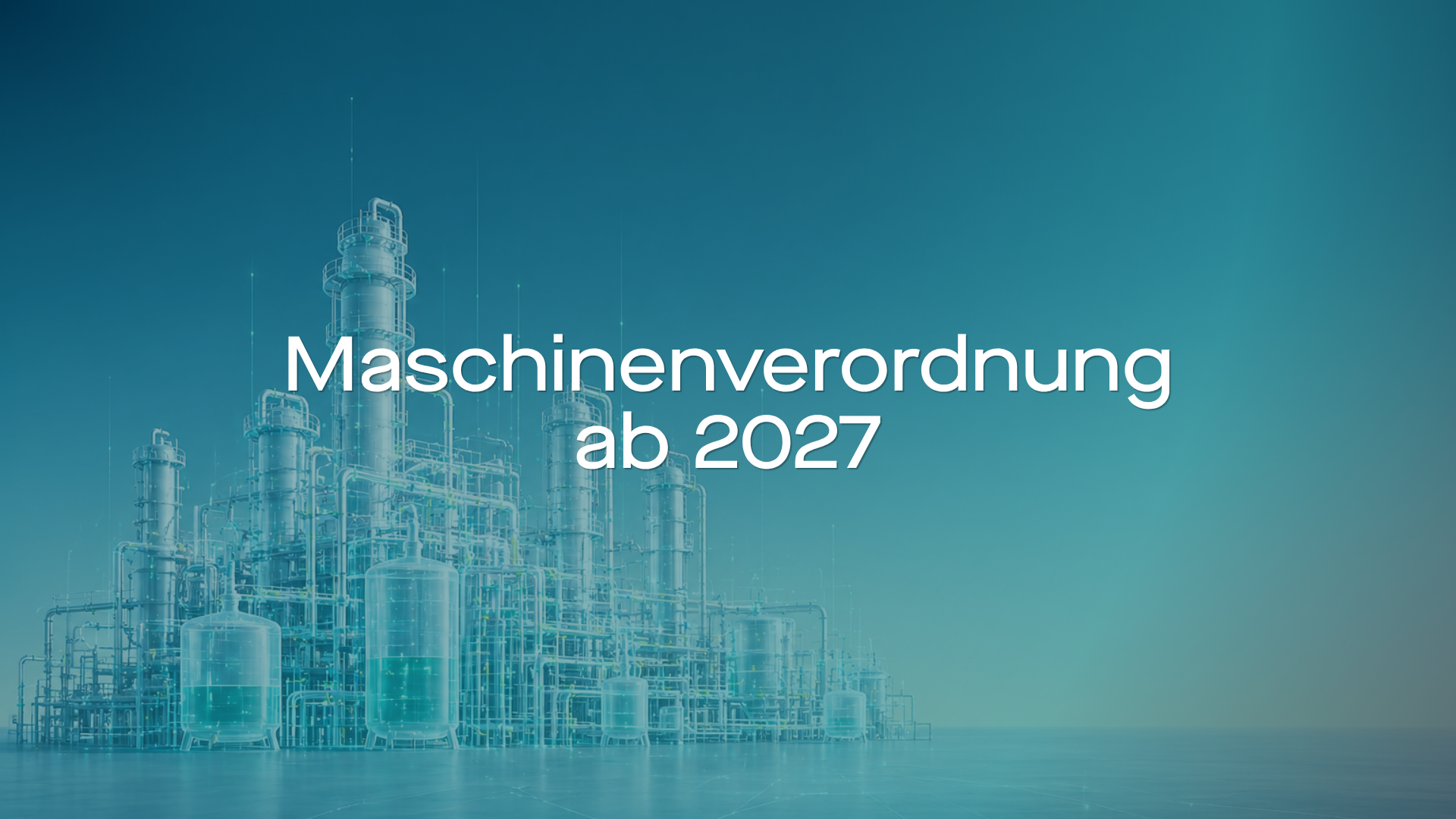 Machinery Regulation 2027: What Existing Machinery Really Needs Now